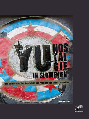 cover image of YU-Nostalgie in Slowenien